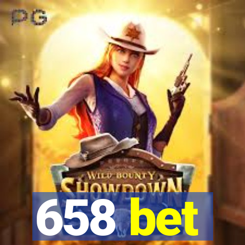 658 bet